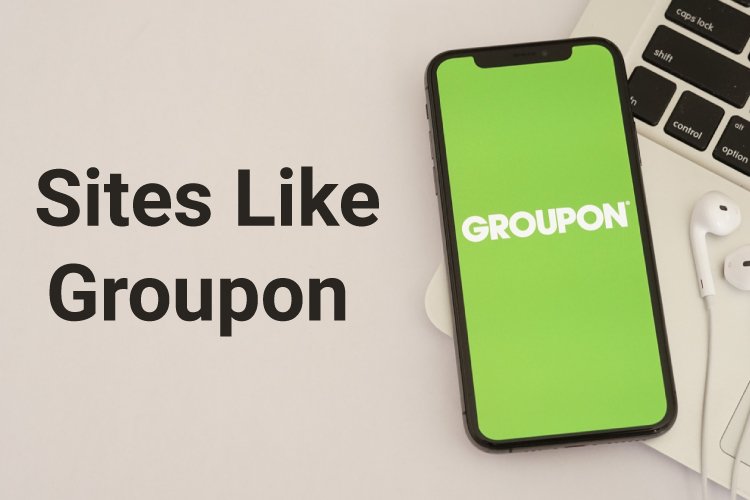 9 Alternatives to Groupon to save money