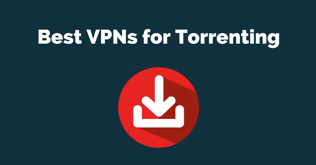 The Best Torrent VPN | Total Guide