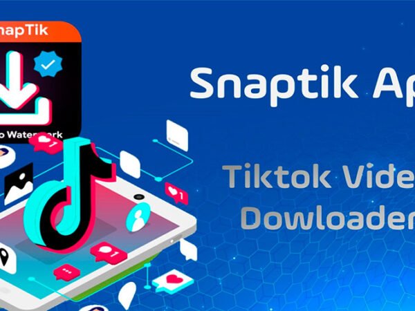 Know About The Best TikTok Video Downloader SnapTik?